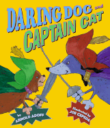 Daring Dog and Captain Cat - Adoff, Arnold
