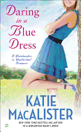 Daring in a Blue Dress: A Matchmaker in Wonderland Romance