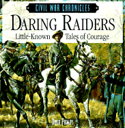 Daring Raiders: Little Known Tales of Courage
