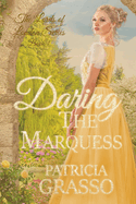Daring the Marquess