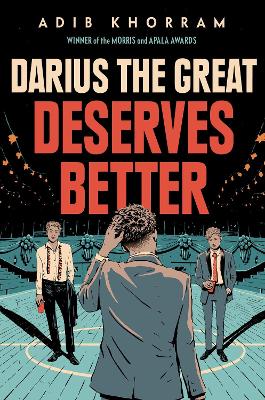 Darius the Great Deserves Better - Khorram, Adib