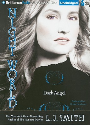 Dark Angel - Smith, L J, and Raudman, Renee (Read by)