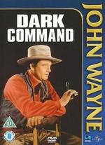 Dark Command - Raoul Walsh