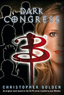 Dark Congress. Christopher Golden