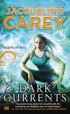 Dark Currents: Agent of Hel - Carey, Jacqueline
