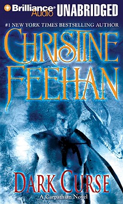 Dark Curse: A Carpathian Novel - Feehan, Christine, and Gigante, Phil (Read by), and Brown, Jane (Read by)