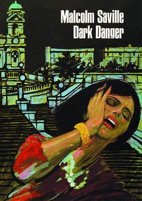 Dark Danger - Saville, Malcolm