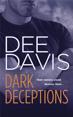 Dark Deceptions - Davis, Dee