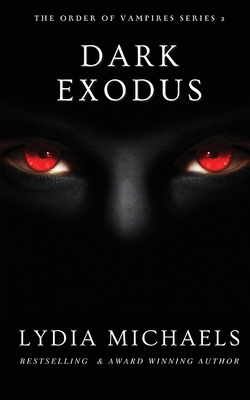 Dark Exodus - Michaels, Lydia