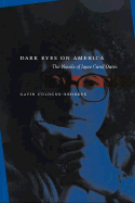 Dark Eyes on America: The Novels of Joyce Carol Oates