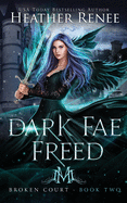 Dark Fae Freed