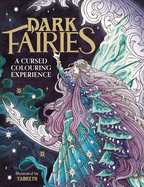 Dark Fairies: A Cursed Colouring Experience