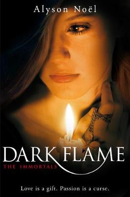 Dark Flame - Noel, Alyson