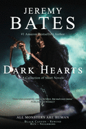 Dark Hearts: A collection of short novels