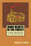 Dark Hearts in the Forest