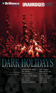 Dark Holidays: A Collection of Ghost Stories