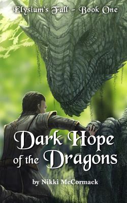 Dark Hope of the Dragons - McCormack, Nikki