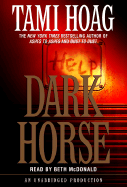 Dark Horse - Hoag, Tami, and McDonald, Beth (Read by)