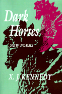 Dark Horses: New Poems