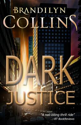 Dark Justice - Collins, Brandilyn