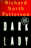 Dark Lady - Patterson, Richard North