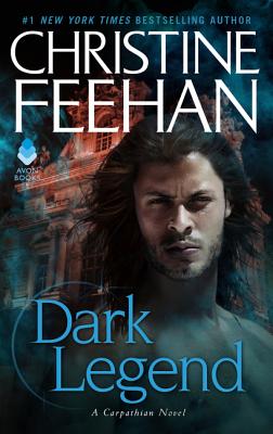Dark Legend: A Carpathian Novel - Feehan, Christine