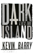 Dark Lies the Island