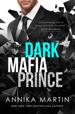 Dark Mafia Prince: A - Martin, Annika