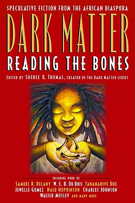 Dark Matter: Reading the Bones - Thomas, Sheree R