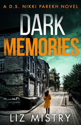 Dark Memories - Mistry, Liz