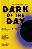 Dark of the Day: Eclipse Stories