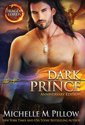 Dark Prince: A Qurilixen World Novel (Anniversary Edition) - Pillow, Michelle M