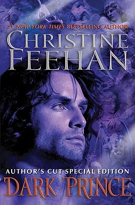 Dark Prince: Author's Cut Special Edition - Feehan, Christine