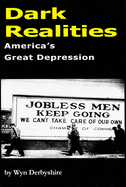 Dark Realities: America's Great Depression