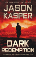 Dark Redemption: A David Rivers Thriller