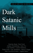 Dark Satanic Mills