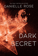 Dark Secret: Darkhaven Saga Book 1volume 1