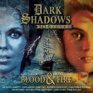 Dark Shadows - Blood & Fire