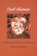 Dark Shamans: Kanaim and the Poetics of Violent Death