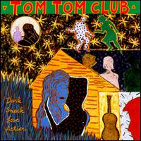 Dark Sneak Love Action - Tom Tom Club