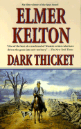Dark Thicket - Kelton, Elmer