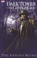 Dark Tower: The Gunslinger: The Journey Begins
