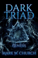Dark Triad: Genesis