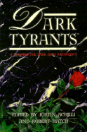 Dark Tyrants: A Vampire: The Dark Ages Anthology - Hatch, Robert (Editor), and Achilli, Justin (Editor)