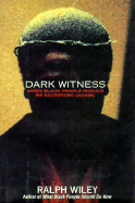 Dark Witness