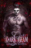 Darkbeam Part I: A Dragonian Series Novel: The Rubicon's story