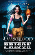 Darkblood Prison: Demon Double-Agent