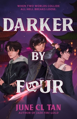 Darker By Four: a thrilling, action-packed urban YA fantasy - Tan, June CL