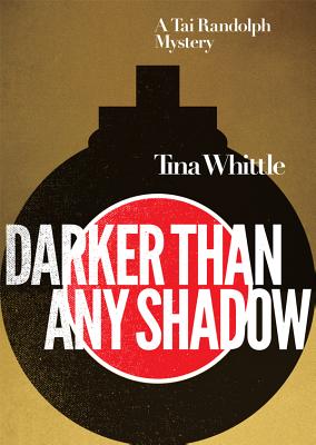 Darker Than Any Shadow Lib/E: A Tai Randolph Mystery - Whittle, Tina, and Poisoned Pen Press (Prologue by), and Raudman, Renee (Read by)