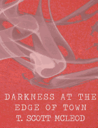 Darkness at the Edge of Town